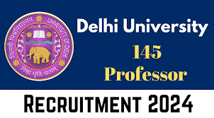 Delhi University Professor Recruitment 2024