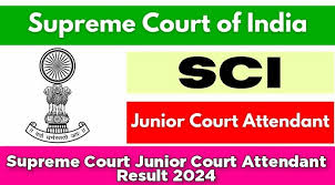 Supreme Court of India Jr Court Attendant Result 2024