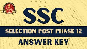 SSC Selection Posts (Phase-XII) Answer Key 2024