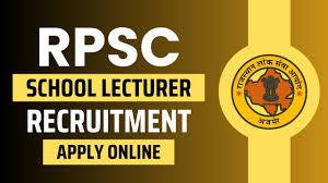 RPSC School Lecturer Recruitment 2024