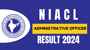 NIACL Administrative Officer Result 2024