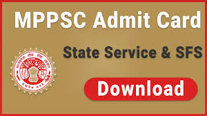 MPPSC State Services Exam Admit Card 2024