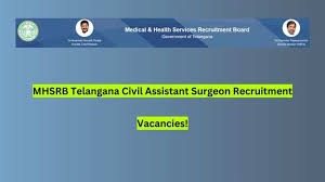 MHSRB, Telangana Civil Assistant Surgeon Result 2024