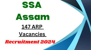 SSA, Assam ARP & AARP Recruitment 2024