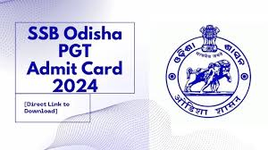 SSB, Odisha PGT Admit Card 2024