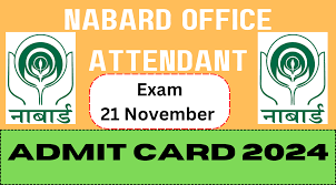 NABARD Office Attendant Admit Card 2024