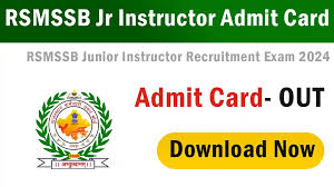 RSMSSB Junior Instructor Admit Card 2024