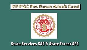 MPPSC State Forest Services Admit Card 2024