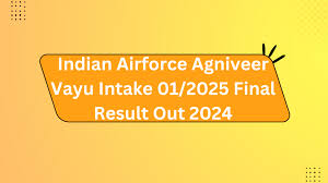 Indian Airforce Agniveer Vayu Intake (01/2025) Result 2024