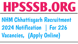 NHM, Chhattisgarh District Consultant, Consultant & Other Recruitment 2024