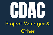 C-DAC, Noida Project Engineer, Project Manager & Other Recruitment 2024