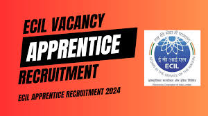 ECIL Apprentice Recruitment 2024