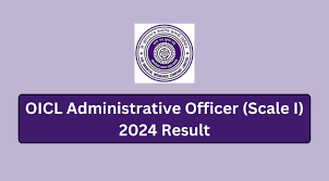 OICL Administrative Officer (Scale-I) Result 2024