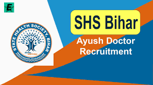 State Health Society, Bihar Ayush Doctor Recruitment 2024