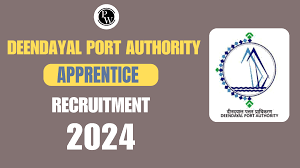 Deendayal Port Authority Apprentice Recruitment 2024