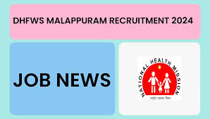 DHFWS, Malappuram Mid Level Service Provider Recruitment 2024