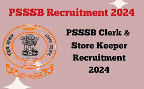 PSSSB Clerk & Store Keeper Exam Date 2024