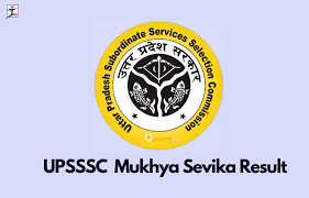 UPSSSC Head Servant (Mukhya Sevika) Exam Result 2024