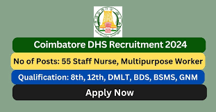 DHS, Coimbatore Hospital Worker, DEO & Other Recruitment 2024