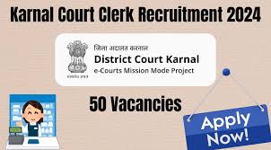 District Court, Karnal Clerk Recruitment 2024