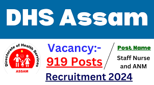 DHS, Assam ANM & Staff Nurse Recruitment 2024