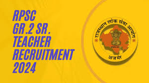 RPSC Sr Teacher Grade II Recruitment 2024