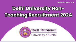 Delhi University Non Teaching Recruitment 2024