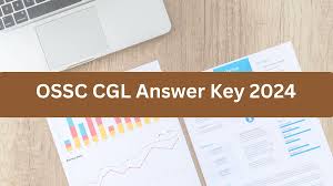 OSSC CGL (Group – B & C Specialist Posts) Answer Key 2024