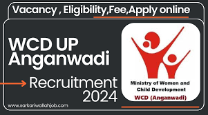 WCD, Uttar Pradesh Anganwadi Worker Recruitment 2024