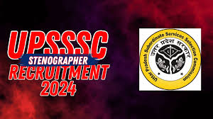 UPSSSC Stenographer Recruitment 2024