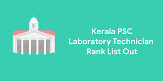 Kerala PSC Laboratory Technician , Draftsman & Other Recruitment 2024