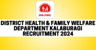 DHFW, Kalaburagi Explosive Officer, Syria Health Asst & Other Recruitment 2024