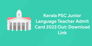 Kerala PSC Full Time Junior Language Teacher 2025