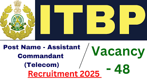 ITBP Assistant Commandant Telecommunication Recruitment 2025