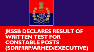 JKSSB Constable (Armed/IRP, SDRF & Executive) Result 2024