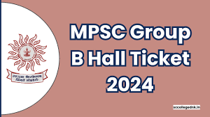 MPSC Group B Services Hall Ticket 2024