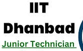 IIT ISM Dhanbad Junior Technician Recruitment 2025