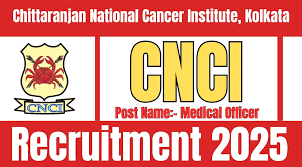 CNCI Kolkata Recruitment 2025