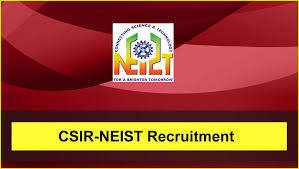 CSIR NEIST Jorhat Recruitment 2025