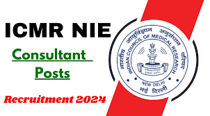 ICMR NIE Recruitment 2025