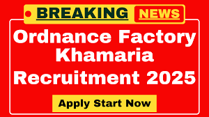 Ordnance Factory Khamaria Recruitment 2025