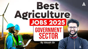 Agriculture Government Jobs 2025