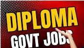 Diploma Govt Jobs 2025