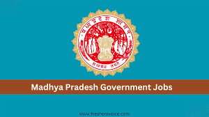 Madhya Pradesh Government Jobs 2025