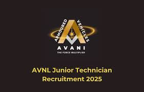 AVNL Junior Technician Recruitment 2025