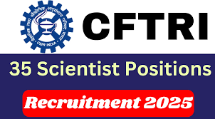 CFTRI Scientist Recruitment 2025