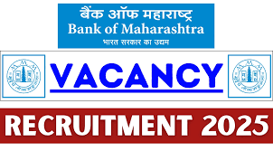 Bank of Maharashtra Recruitment Notification 2025