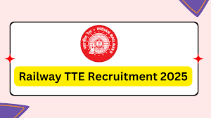 Railway TTE Recruitment Notification 2025