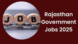 Rajasthan Govt Jobs 2025