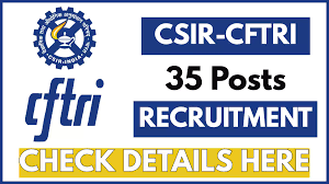 CFTRI Scientist Recruitment 2025